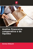 Dorina Olldashi | AnáLise Financeira Comparativa E De Liquidez | Taschenbuch