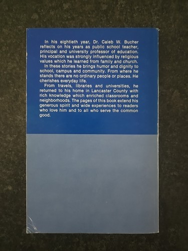 From Where I Stand, By Caleb W. Bucher, 1988 SIGNED Gd+ Paperback - Picture 3 of 7
