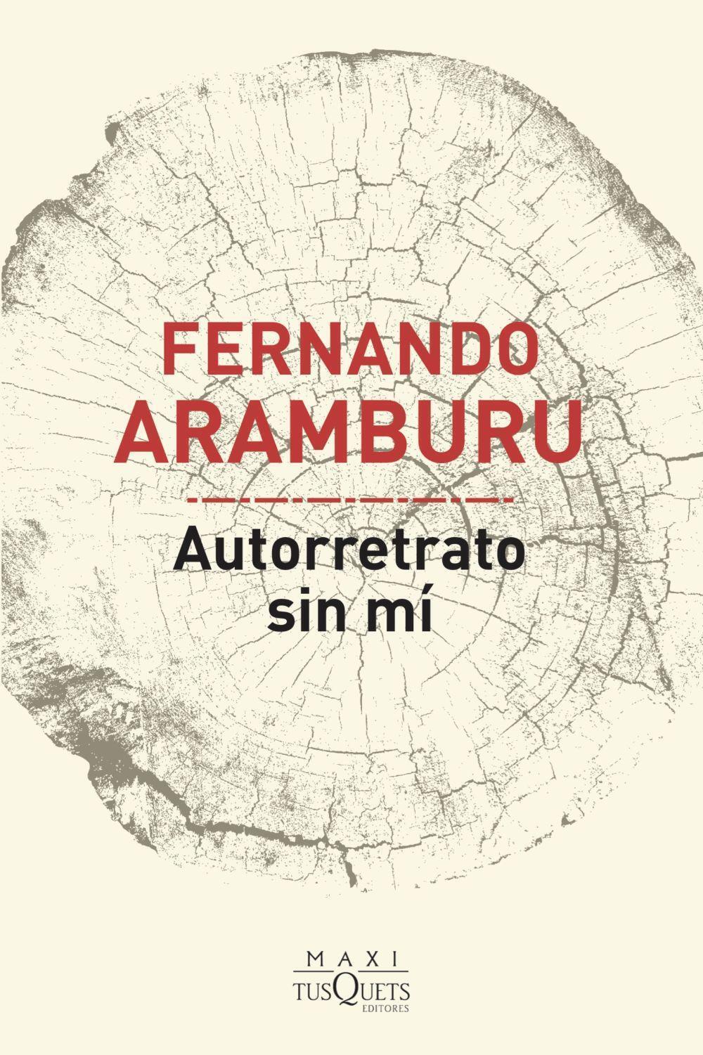 Thumbnail - Autorretrato Sin Mí | Fernando Aramburu | Taschenbuch | 192 S. |