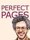 Perfect Pages: Self Publishing with Microsoft Word, or How to Design Your Own Book for Desktop Publishing and Print on Demand (Word 97-2003 for Windows, Word 2004 for Mac) by Aaron Shepard (Paperback, 2006)