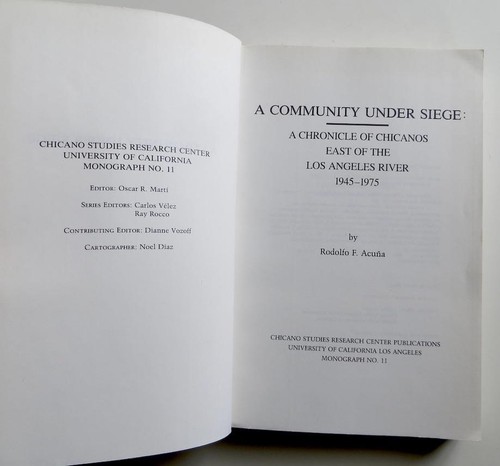 1984 Rodolfo Acuna Community Under Siege Chronicle of Chicanos East Los Angeles - Foto 3 di 6