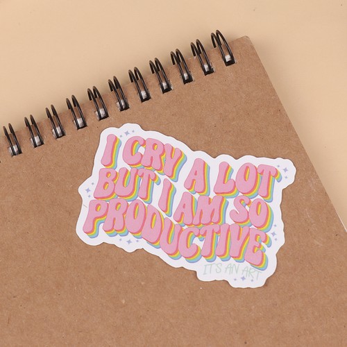 I Cry A Lot But I Am So Productive Vinyl Bumper Sticker - Motivational_W - Zdjęcie 8 z 12