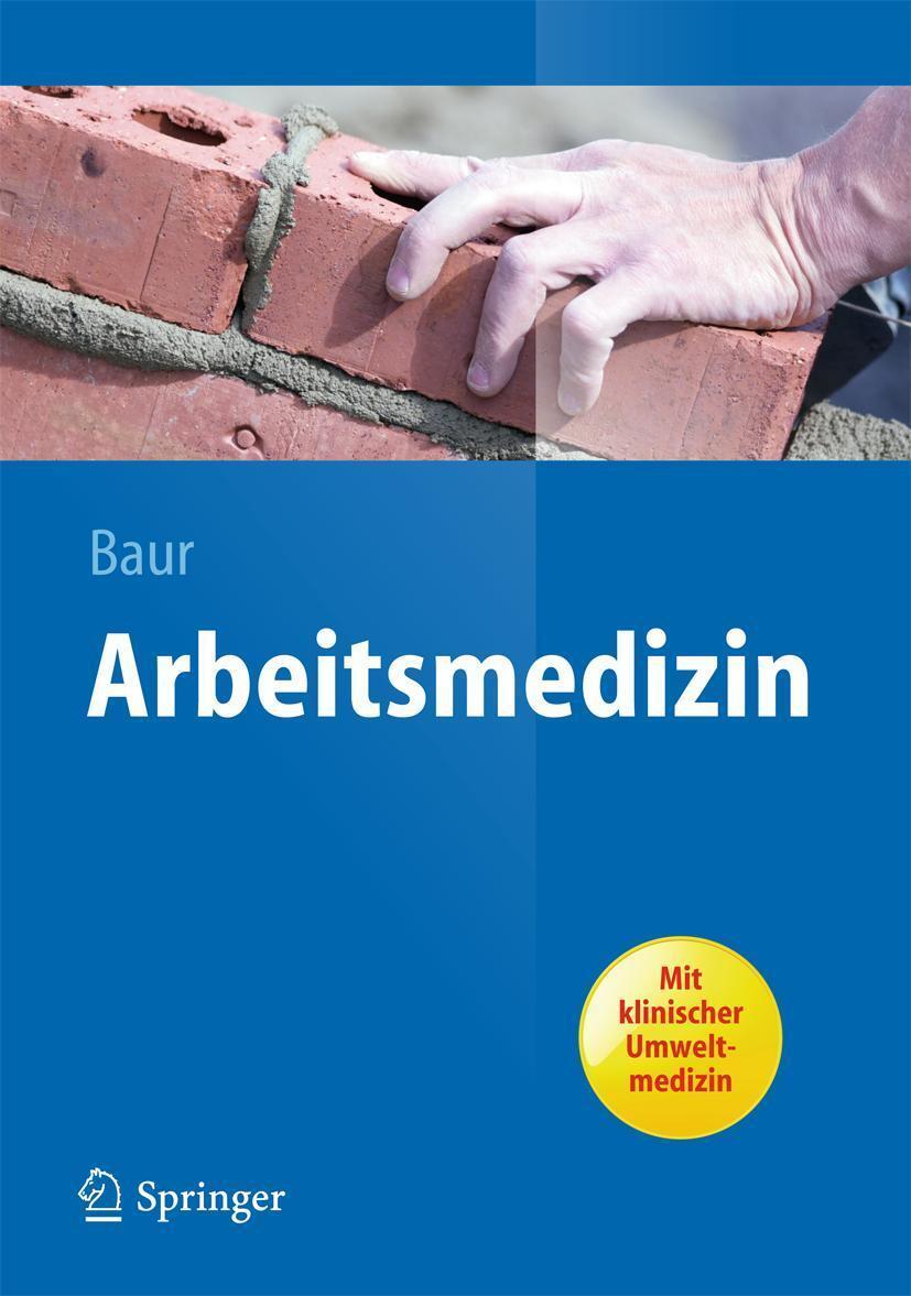 Arbeitsmedizin Xaver Baur