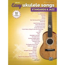 Alfred Alfred's Easy Ukulele Songs: Standards & Jazz Easy Hits Ukulele Songbook