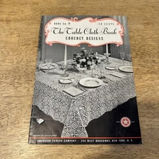 American Thread Co. TABLE CLOTH BOOK Crochet #9 Patterns