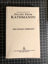 Escape from Kathmandu by Kim Stanley Robinson--Advance Uncorrected Proof