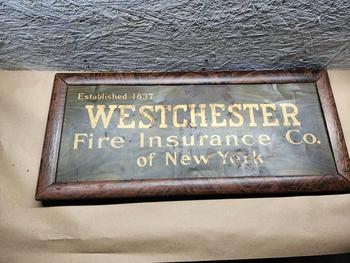 WESTCHESTER FIRE INSURANCE CO of NEW YORK VINTAGE TIN SIGN WOOD FRAMED