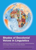 Shades Of Decolonial Voices In Linguistics Sinfree Makoni (U. A.) Taschenbuch