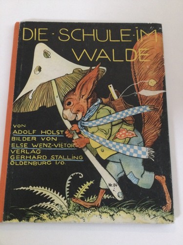 Die Schule Im Walde, Adolf Holst, 1931