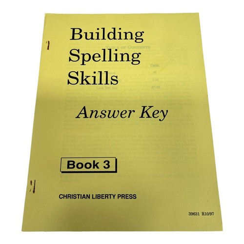 Building Spelling Skills Book 3 Answer Key 97~Christian Liberty Press~HS N1 07 - Picture 1 of 3