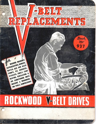 VINTAGE ORIGINAL ROCKWOOD V-BELT REPLACEMENTS CATALOG-V-BELT DRIVES-BOOK NO. 937