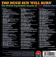VARIOUS ARTISTS TOO MUCH SUN WILL BURN: BRITISH PSYCHEDELIC SOUNDS OF 1967, VOL.