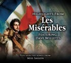 Highlights from Les Miserables by Dave Willetts (CD, Feb-2013, Music Digital)