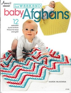 In-a-Weekend-Baby-Afghans-12-Throws-Annie-039-s-871608-Crochet-NEW
