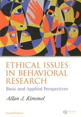 Ethical Issues in Behavioral Research: Basic and Applied Perspectives - GOOD