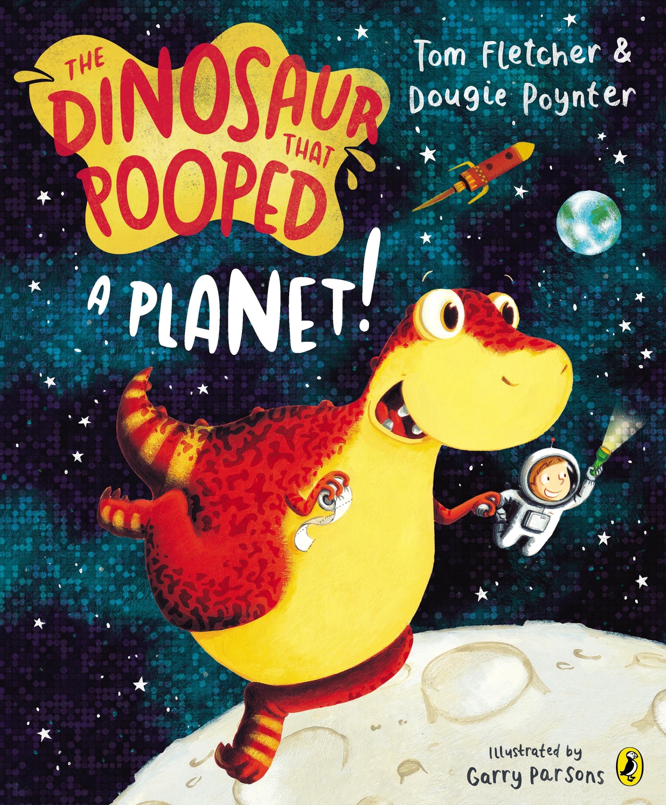 The Dinosaur That Pooped A Planet Tom Fletcher