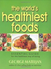 World's Healthiest Foods, The: Essential Guide f... by George Mateljan Paperback