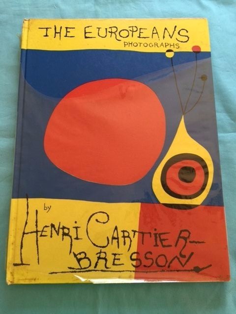THE EUROPEANS: PHOTOGRAPHS- FIRST EDITION BY HENRI CARTIER