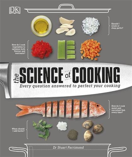 Science of Cooking : Every Question Answered to Give You the Edge, Hardcover ...