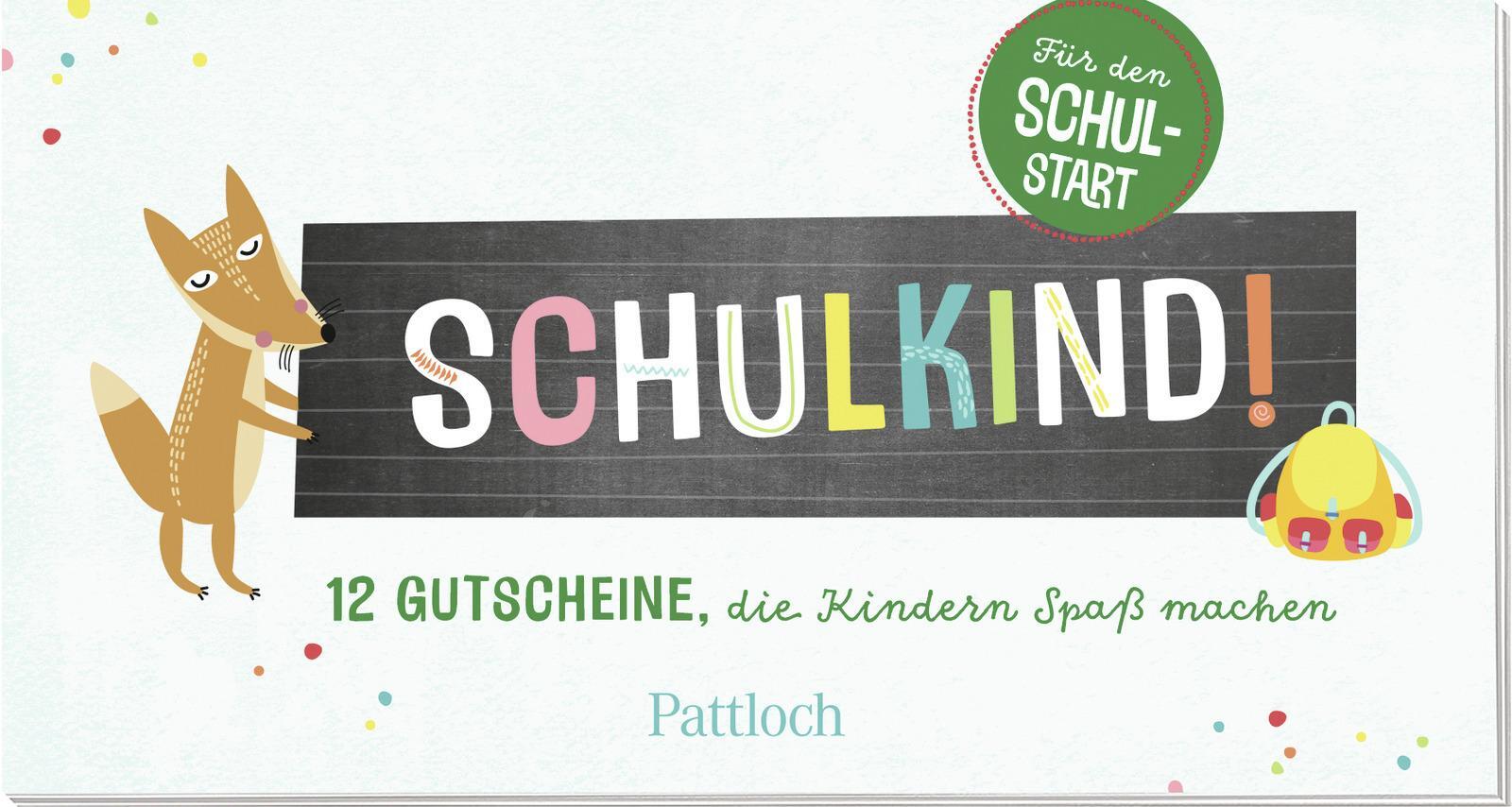 Schulkind 12 Gutscheine, Die Kindern Spaß Machen Pattloch Verlag