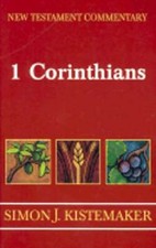 Corinthians 1: N T C by S.J. Kistemaker: New
