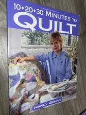 10-20-30 Minutes to Quilt (Sewing with Nancy) By Nancy Zieman. 749075080707