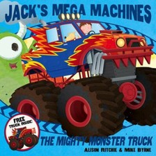 Jack's Mega Machines: Mighty Monster Truck by Ritchie, Alison 0857075705