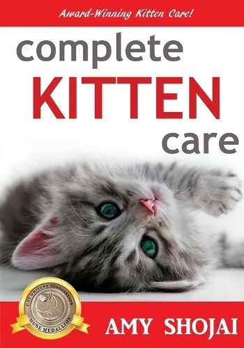 Thumbnail - Amy Shojai Complete Kitten Care (taschenbuch)