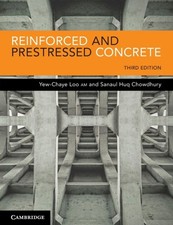 Reinforced and Prestressed Concrete by Chowdhury, Sanaul Huq (Griffith Universit