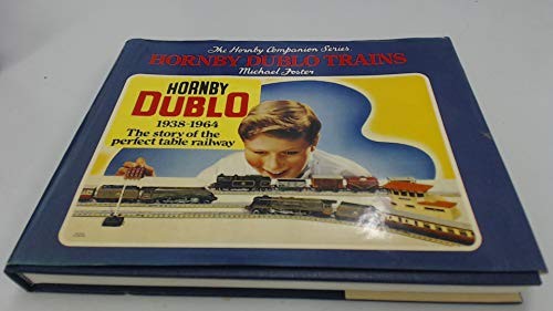 Die Geschichte der Hornby Dublo Züge, ..., Michael Foster - Bild 1 von 2