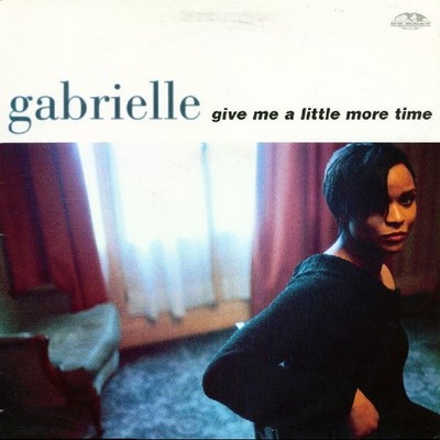 Gabrielle - Give Me A Little More Time - Used Vinyl Record 12 - 77 - Z1177z