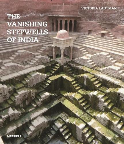 Thumbnail - Victoria Lautman The Vanishing Stepwells Of India (taschenbuch)