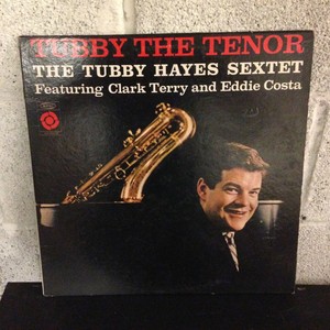 Tubby-Hayes-Sextet-Tubby-the-Tenor-VG-Vinyl-First-Pressing-Promo