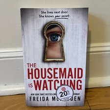 Housemaid Is Watching by Freida McFadden (2024, Trade Paperback)