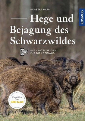 Norbert Happ | Hege und Bejagung des Schwarzwildes | Buch | Deutsch (2017)