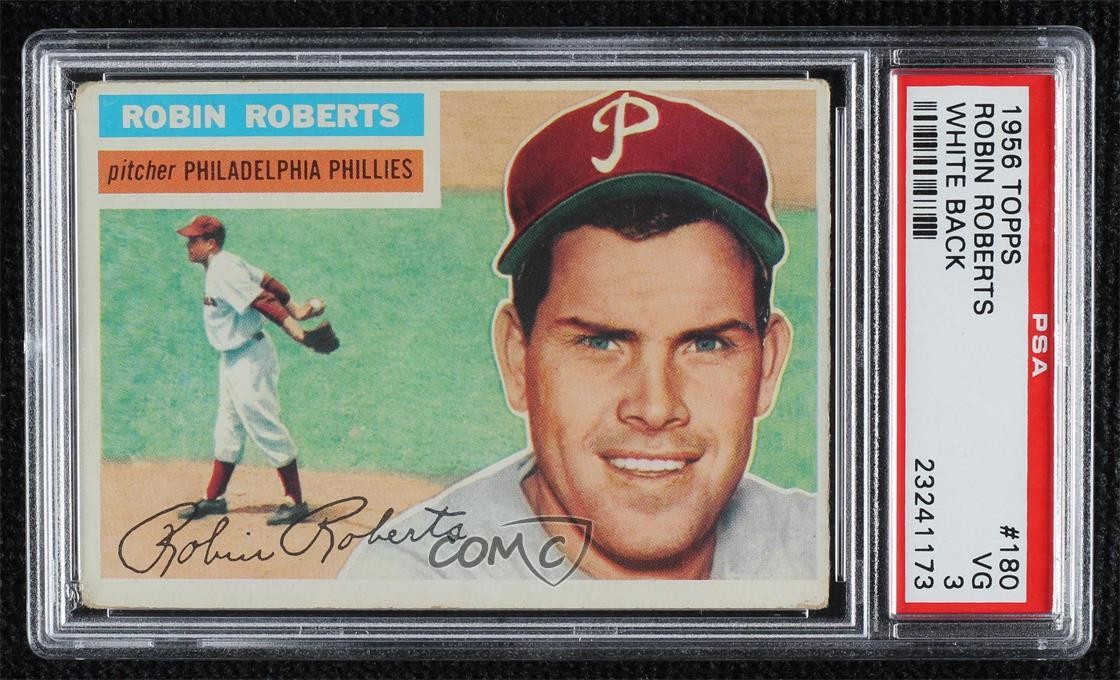 1956 Topps Robin Roberts (White Back) #180 PSA 3 HOF 0d6c