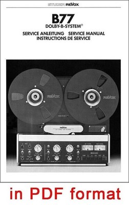 STUDER REVOX B77 Dolby B System SERVICE MANUAL B-77 lnstructions B 77