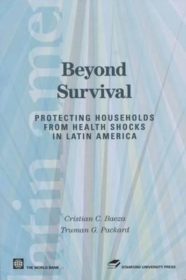 Cristian C. Baeza Truman G. Packard Beyond Survival (Hardback)