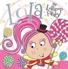 Lola the Lollipop Fairy by Tim Bugbird (Hardback, 2012)
