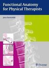 Functional Anatomy for Physical Therapists by Jutta Hochschild (Hardback, 2015)