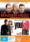 The Maiden Heist You Kill Me Comedy Double 2 Disc DVD R4