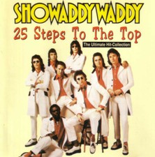 Showaddywaddy: 25 Steps to the Top: NEU CD Jewelcase REP4171A