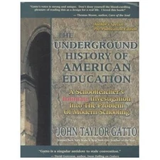 The Underground History of American Education