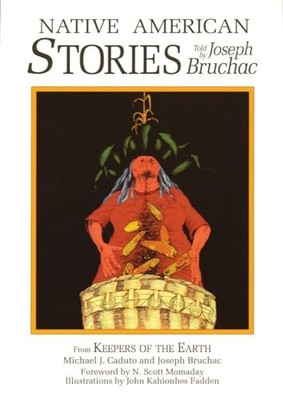 Native American Stories (Myths and Legends) by Bruchac, Joseph 1555910947