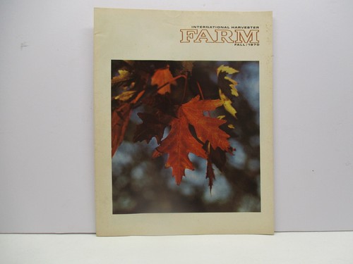 Fall 1970 International Harvester Farm Magazines Farmall Tractor Machinery