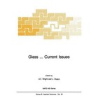 Glass ... Current Issues by Springer (Paperback, 2012)