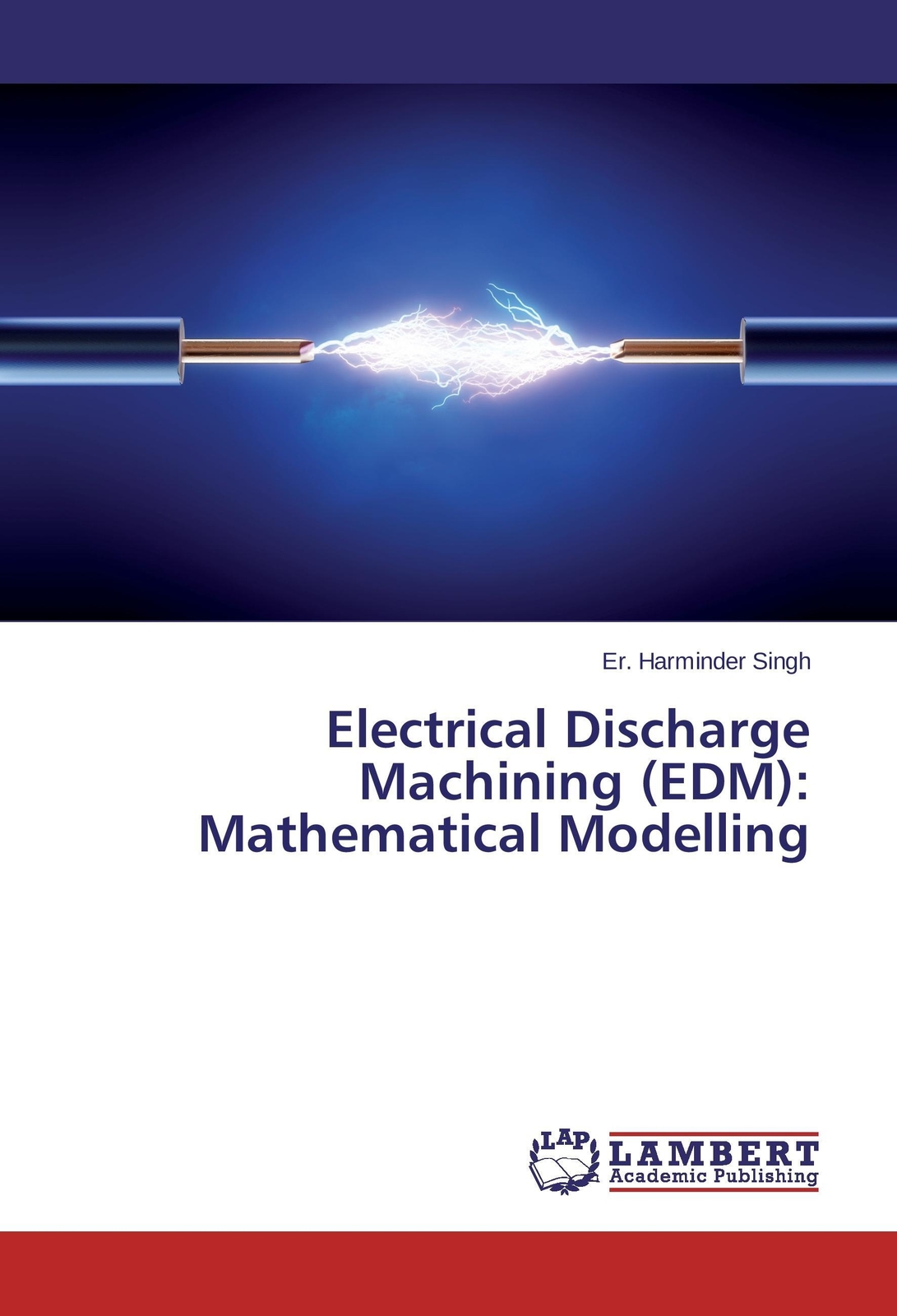 Thumbnail - Electrical Discharge Machining (edm): Mathematical Modelling Er.