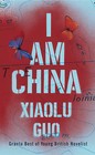 I am China by Xiaolu Guo (Paperback, 2014)