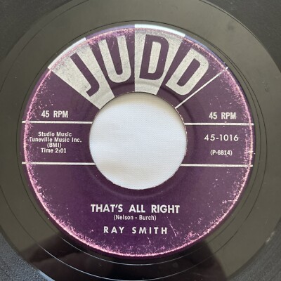 RAY SMITH 45 Rockin Little Angel/Thats All Right 1959 JUDD