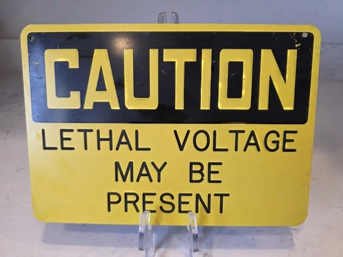 Vintage Caution Lethal Voltage May Be Present Yellow & Black Plastic Sign 10"